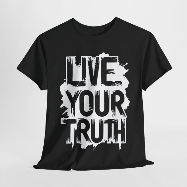 Live Your Truth - Heavy Cotton Tee - Image 17