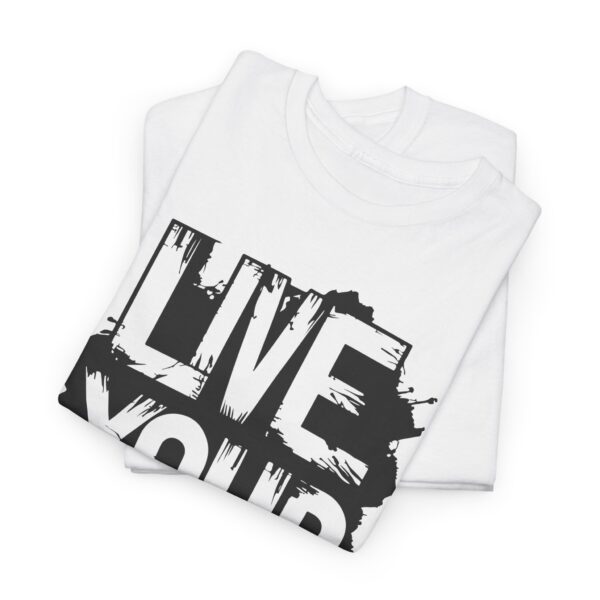 Live Your Truth - Heavy Cotton Tee - Image 10