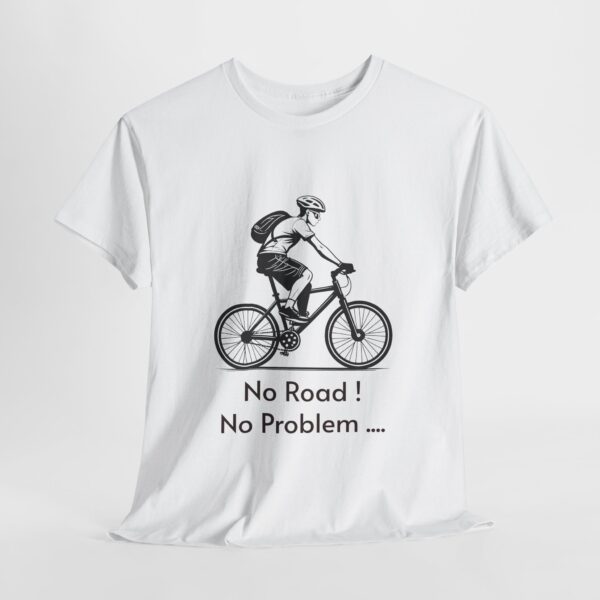 Biking Adventure - No Road! No Problem - Heavy Cotton Tee - Image 10