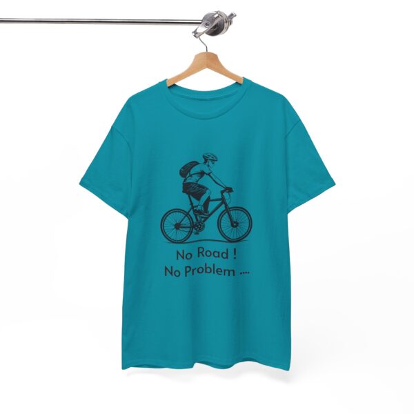Biking Adventure - No Road! No Problem - Heavy Cotton Tee - Image 5