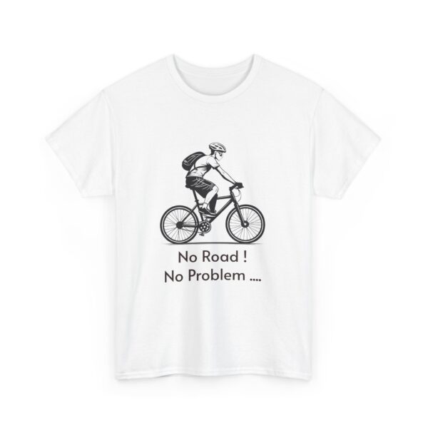 Biking Adventure - No Road! No Problem - Heavy Cotton Tee - Image 8