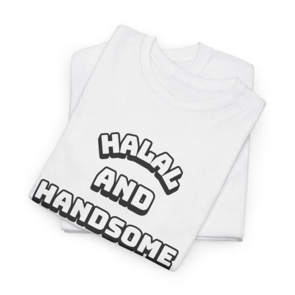 Halal and Handsome - Heavy Cotton Tee - Image 8