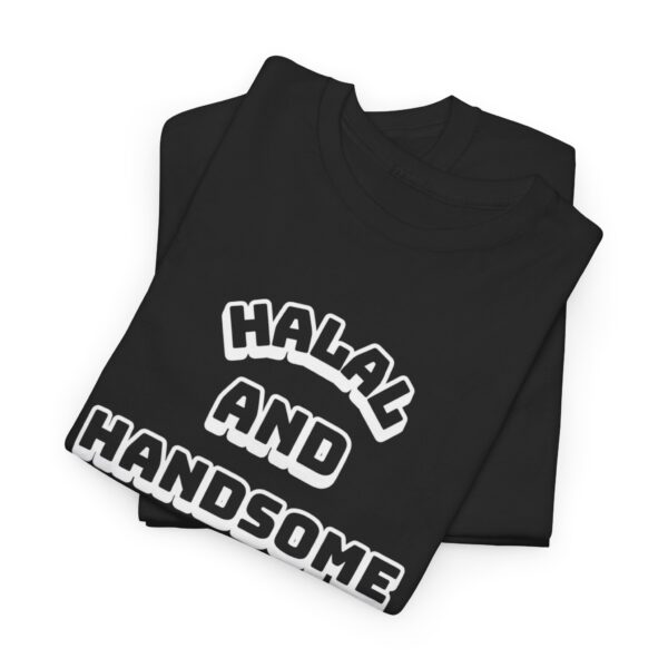 Halal and Handsome - Heavy Cotton Tee - Image 13