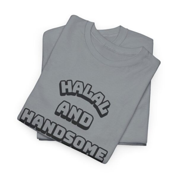 Halal and Handsome - Heavy Cotton Tee - Image 4