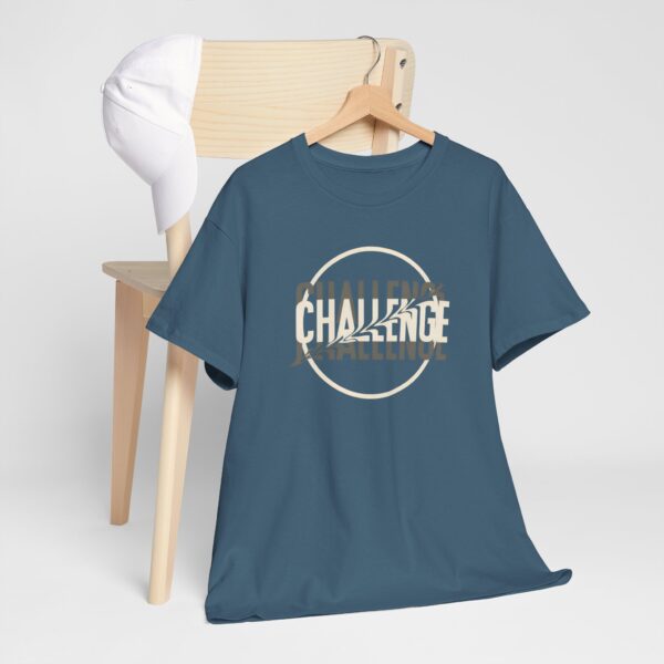Challenge - Heavy Cotton Tee - Image 12
