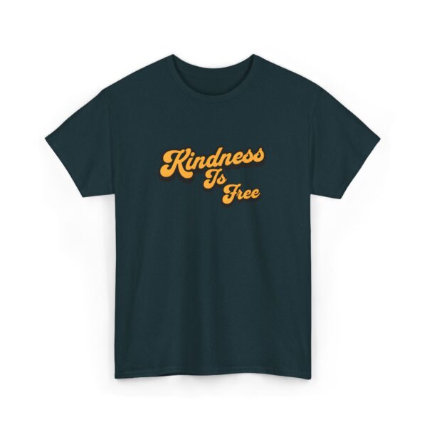 Kindness is Free - Heavy Cotton Tee - Image 2
