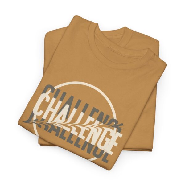 Challenge - Heavy Cotton Tee - Image 3