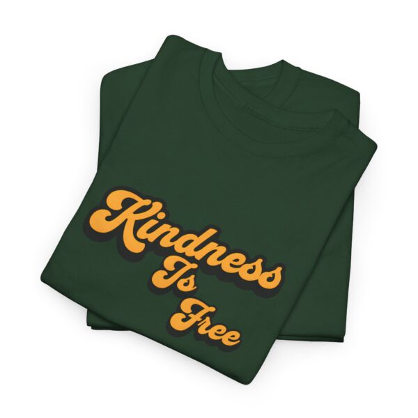 Kindness is Free - Heavy Cotton Tee - Image 12